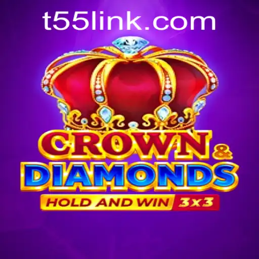 Exploring Crowndiamonds: The Next-Gen Game with T55 Excitement