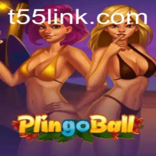 The Exciting World of Plingoball and the T55 Revolution