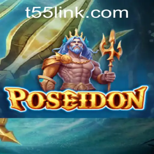 Dive into the Thrilling World of Poseidon: The T55 Experience